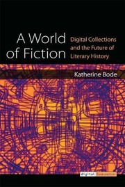 Front cover of A World of Fiction by Katherine Bode
