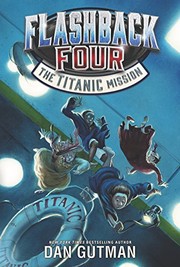 Front cover of The Titanic mission by Dan Gutman