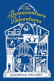 Front cover of The Bonaventure adventures by Rachelle Delaney