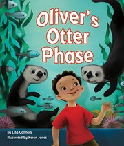 Cover of Oliver's otter phase by Lisa Connors
