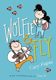 Cover of Wolfie and Fly by Cary Fagan