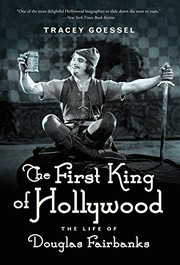 Front cover of The first king of Hollywood by Tracey Goessel