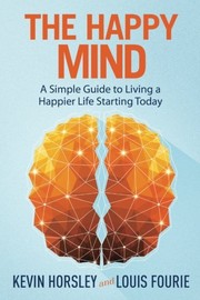 Cover of The Happy Mind by Kevin Horsley