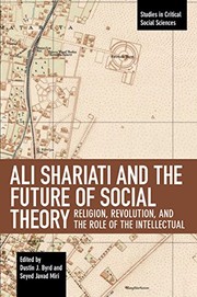 Front cover of Ali Shariati and the Future of Social Theory by Dustin Byrd