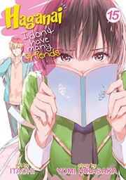 Front cover of Haganai by Yomi Hirasaka