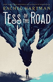Front cover of Tess of the Road by Rachel Hartman