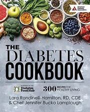 Front cover of The Diabetes Cookbook by Lara Hamilton-Rondinelli RD  CDE