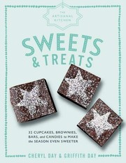 Cover of The Artisanal Kitchen : Sweets and Treats by Griffith Day