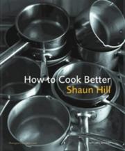 Front cover of How to Cook Better by Shaun Hill
