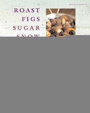 Front cover of Roast Figs, Sugar Snow (Mitchell Beazley Food) by Diana Henry