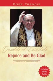 Front cover of Rejoice and Be Glad by Pope Francis