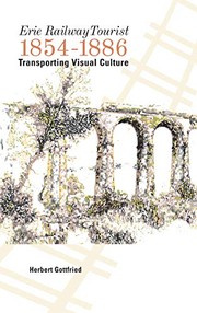 Front cover of Erie Railway Tourist, 1854-1886 by Herbert Gottfried