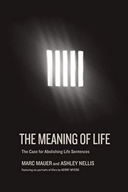 Front cover of The Meaning of Life by Marc Mauer