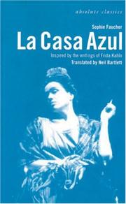Front cover of LA Casa Azul by Sophie Faucher