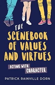 Cover of The Scenebook of Values and Virtues by Patrick Rainville Dorn