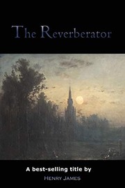 Front cover of The reverberator by Henry James
