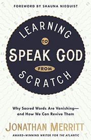 Cover of Learning to Speak God from Scratch by Jonathan Merritt