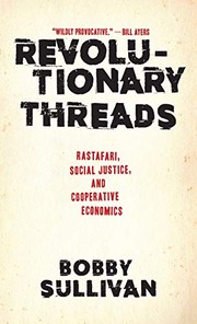 Cover of Revolutionary Threads by Bobby Sullivan