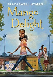 Front cover of Mango delight by Fracaswell Hyman