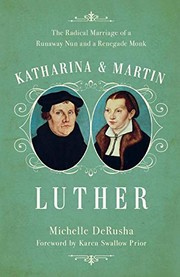 Front cover of Katharina and Martin Luther by Michelle DeRusha