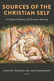 Front cover of Sources of the Christian Self by James M. Houston