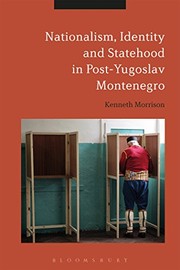 Cover of Nationalism, Identity and Statehood in Post-Yugoslav Montenegro by Kenneth Morrison