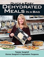 Front cover of Quick and Easy Dehydrated Meals in a Bag by Tammy Gangloff