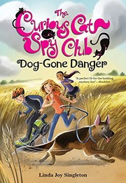 Front cover of Dog-Gone Danger by Linda Joy Singleton