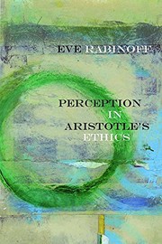 Front cover of Perception in Aristotle's Ethics by Eve Rabinoff