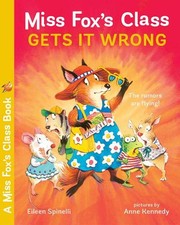 Cover of Miss Fox's Class Gets It Wrong by Eileen Spinelli