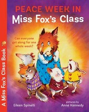 Cover of Peace Week in Miss Fox's Class by Eileen Spinelli