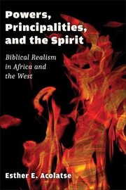 Front cover of Powers, Principalities, and the Spirit by Esther E. Acolatse