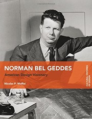 Front cover of Norman Bel Geddes by Nicolas P. Maffei