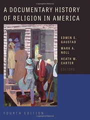 Front cover of A Documentary History of Religion in America by Edwin S. Gaustad
