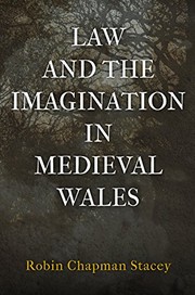 Front cover of Law and the Imagination in Medieval Wales by Robin Chapman Stacey