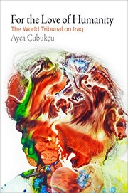 Front cover of For the Love of Humanity by Ayça Çubukçu