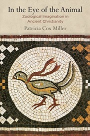 Cover of In the Eye of the Animal by Patricia Cox Miller