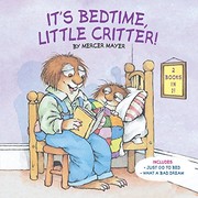 Front cover of It's Bedtime, Little Critter by Mercer Mayer