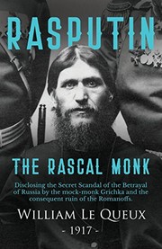 Cover of Rasputin, the rascal monk by William Le Queux