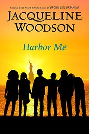 Front cover of Harbor me by Jacqueline Woodson