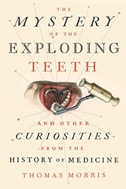 Cover of The Mystery of the Exploding Teeth by Thomas Morris