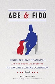 Front cover of Abe & Fido by Matthew Algeo