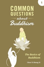 Cover of Common Questions about Buddhism by Yi Sheng Zi Chen