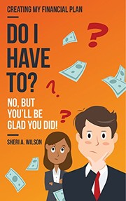 Cover of Do I Have To? by Sheri A. Wilson