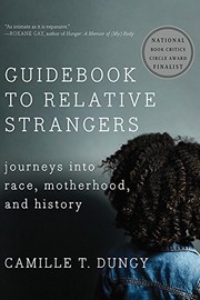 Front cover of Guidebook to relative strangers by Camille T. Dungy