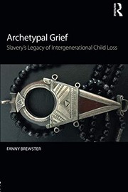 Front cover of Archetypal Grief by Fanny Brewster