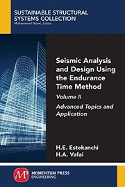 Cover of Seismic Analysis and Design Using the Endurance Time Method, Volume II by Homayoon Estekanchi