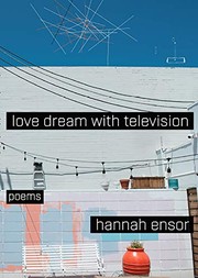 Cover of Love Dream With Television by Hannah Ensor