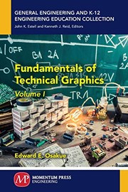 Front cover of Fundamentals of Technical Graphics, Volume I by Edward E. Osakue