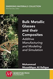 Front cover of Bulk Metallic Glasses and Their Composites by Muhammad Musaddique Ali Rafique
